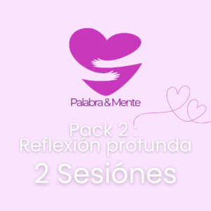 Pack#2 :   Reflexión Profunda